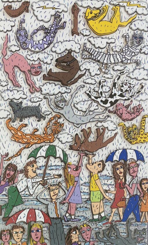 It's raining cats and dogs