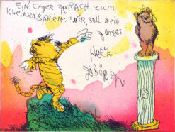Der Tiger sprach zum kleinen Bären, Dir soll mein ganzes Herz gehören